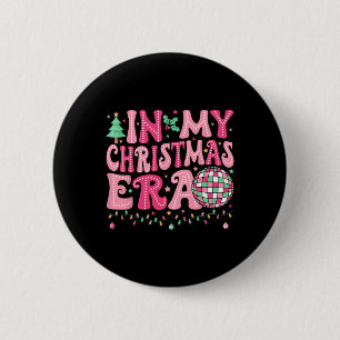 In My Christmas Era Merry Christmas Tree Xmas Cute 6 Cm Round Badge