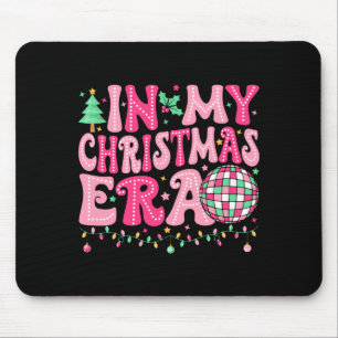 In My Christmas Era Merry Christmas Tree Xmas Cute Mouse Pad