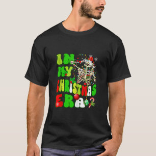In My Christmas Era Naughty Skeleton Family Xmas P T-Shirt