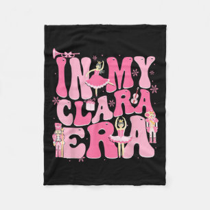 In My Clara Era Nutcracker Xmas Christmas Holiday Fleece Blanket