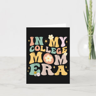 In My College Mum Era 2025 College Graduation Gift Card