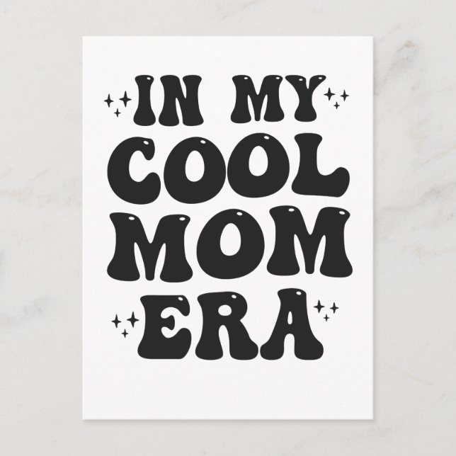 In my Cool Mum Era Groovy Funny Mother Day  Postcard (Front)