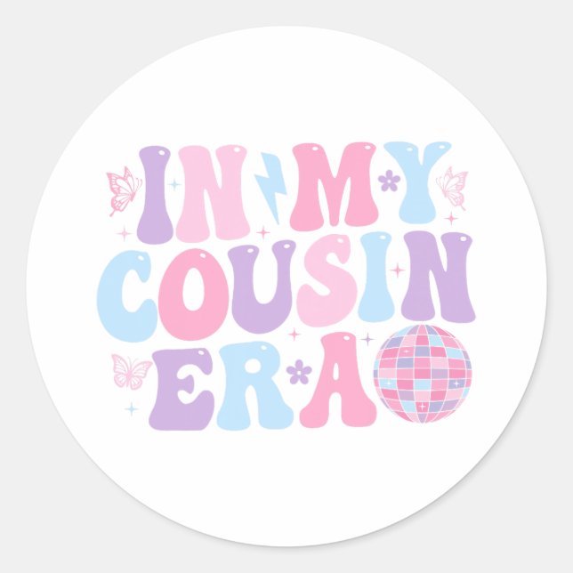 In My Cousin Era Retro Cousins s For Toddlers Kids Classic Round Sticker (Front)