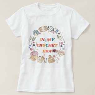 In My Crochet Era shirt ,Crafter Mum Gift, Crochet