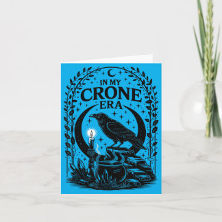 In My Crone Era Witchy Raven Goth Witch Design Card