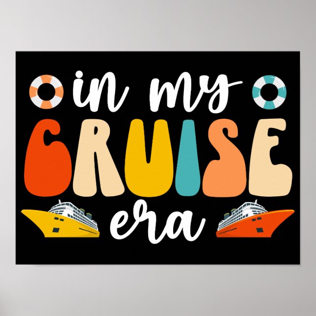 In My Cruise Era Funny Cruising Cruise Lover Poster (Front)