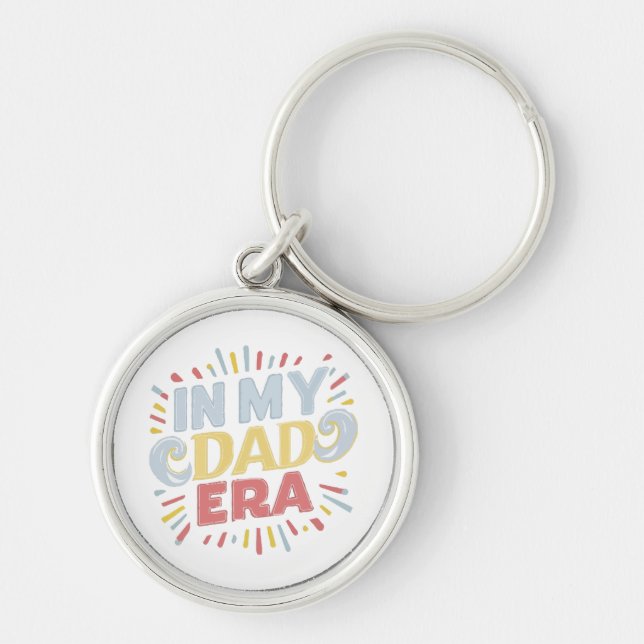 In My Dad Era Key Ring (Front)
