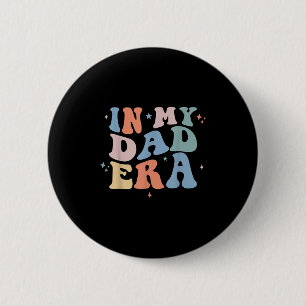 In My Dad Era Retro Groovy Father's Day  6 Cm Round Badge
