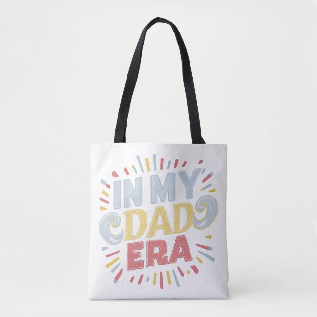 In My Dad Era Tote Bag (Front)