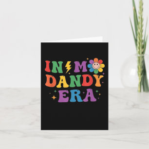 In My Dandy Era Funny Dandys World Colour  Card