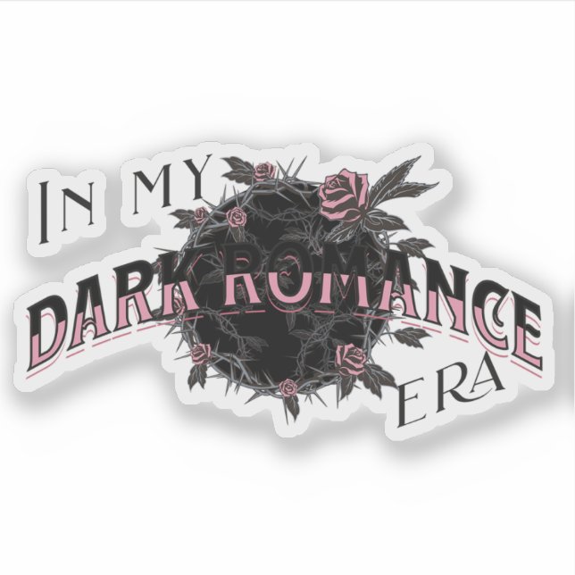 In My Dark Romance Era Sticker (Front)