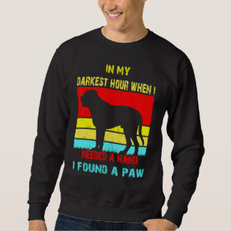 In My Darkest Hour When I Needed A Hand I Found A Sweatshirt
