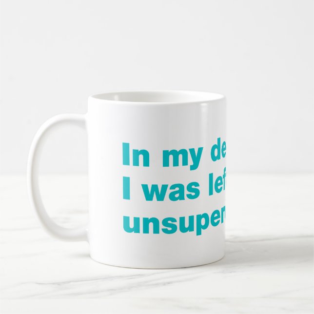 In my defence, I was left unsupervised Coffee Mug (Left)