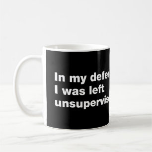 In my defence, I was left unsupervised Coffee Mug