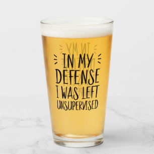 In my defence, I was left unsupervised Glass