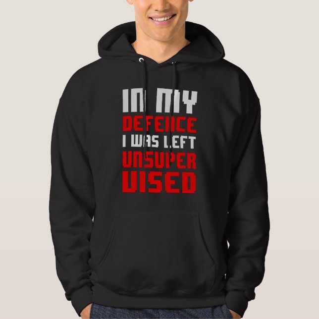 in my defence i was left unsupervised   retro game hoodie (Front)