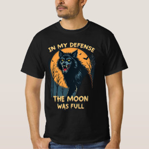 In My Defence Moon Was Full Werewolf Halloween Men T-Shirt