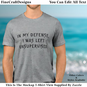 In My Defense Funny Reason Trendy Quote  Tri-Blend Shirt