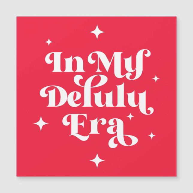 In My Delulu Era (Front)