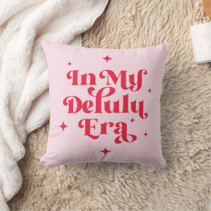 In My Delulu Era Cushion