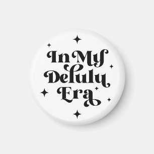 In My Delulu Era Magnet