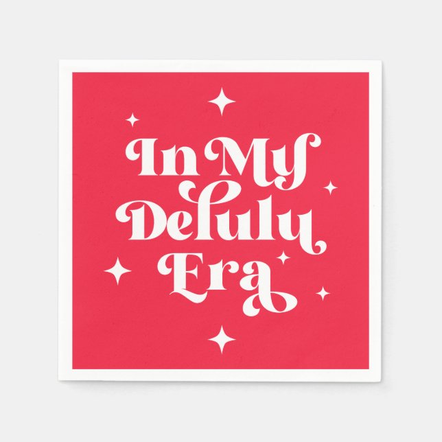 In My Delulu Era Napkin (Front)