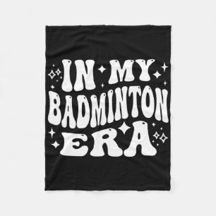 In My Dminton Era - Funny Shuttle Fleece Blanket