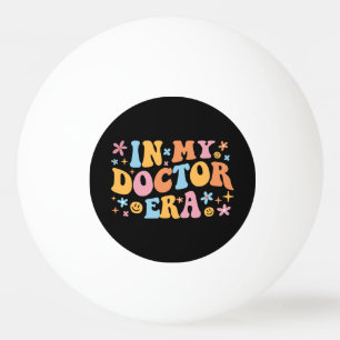 In My Doctor Era I Ping Pong Ball