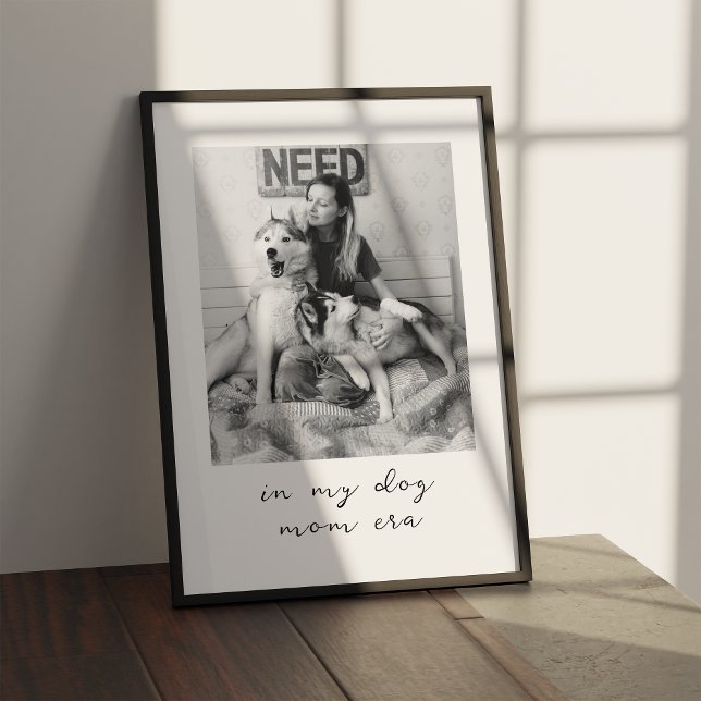 In My Dog Mum Era Pet Lovers Custom Keepsake Gift Poster (Creator Uploaded)