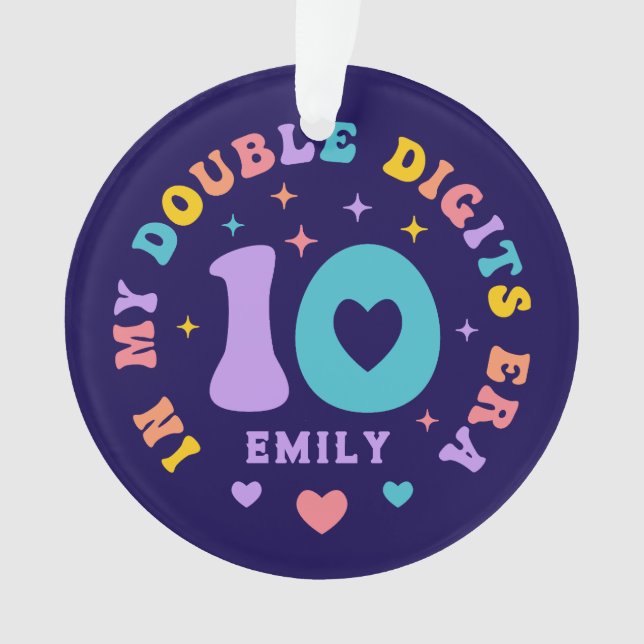 In My Double Digits Era Colourful Retro Typography Ornament (Front)