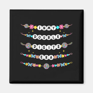 In My Double Digits Era Friendship Bracelets 10th Magnet