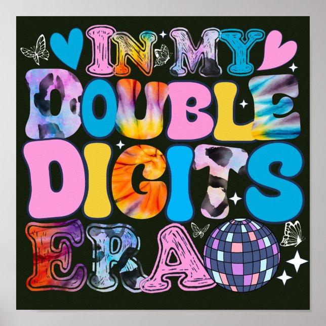 In My Double Digits Era Funny Birthday  Poster (Front)