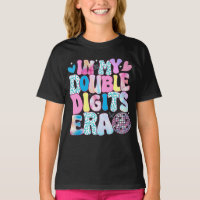 In My Double Digits Era Retro 10 Year Old Birthday