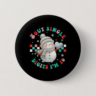 In My Double Digits Era Year Old 10th Birthday Sno 6 Cm Round Badge