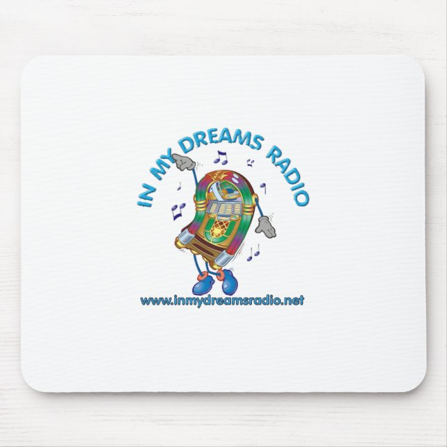 In My Dreams Radio Mouse Pad (Front)