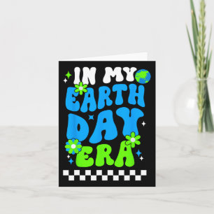 In My Earth Day Era Groovy Earth Day Girls Boys Cu Card