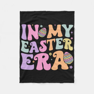 In My Easter Era Women Girls Kids Toddler Happy Et Fleece Blanket