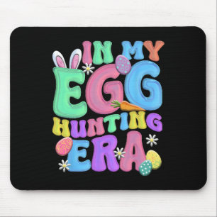 In My Egg Hunting Era Happy Easter Day Mouse Pad