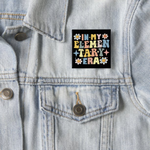 In My Elementary Era 15 Cm Square Badge