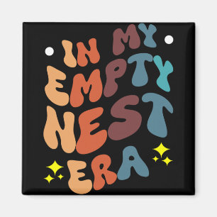 In My Empty Nest Era Magnet