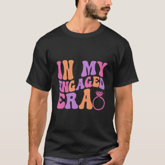 In My Ened Era Ened Af Enet Bachelorette T-Shirt