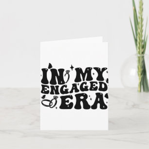 In My Engaged Era Groovy Bride Bachelorette Party Card