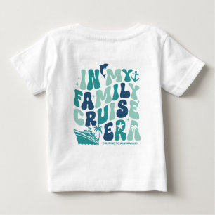In My Family Cruise Era Custom Group Matching Trip Baby T-Shirt