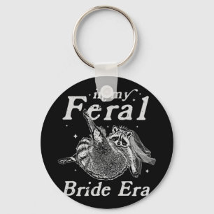 In My Feral Bride Era Racoon Shirt Funny Feral Ra Key Ring