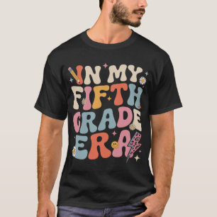 In My Fifth Grade Era 5Th Grade Era Teacher Back  T-Shirt