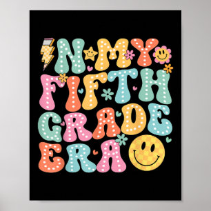 In My Fifth Grade Era Girl Back To School 5th Grad Poster