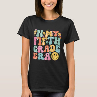 In My Fifth Grade Era Girl Ck To School 5th Grade  T-Shirt