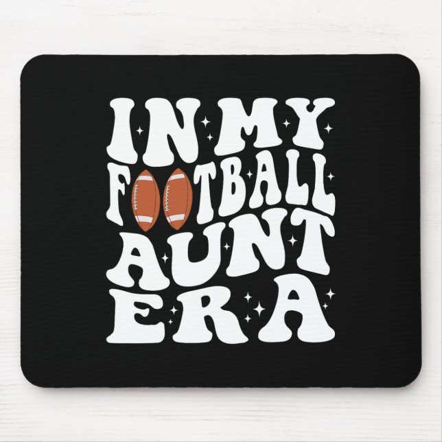 In My Football Aunt Era Groovy Football Auntie Chr Mouse Pad (Front)