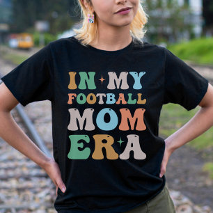 In My Football Mum Era Groovy Retro T-Shirt
