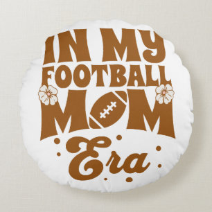In My Football Mum Era Round Cushion